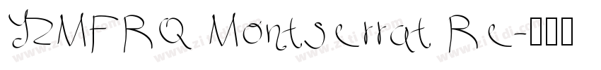 YZMFRQ Montserrat Re字体转换